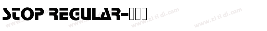 Stop Regular字体转换